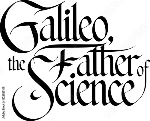 Galileo, The Father Of Science