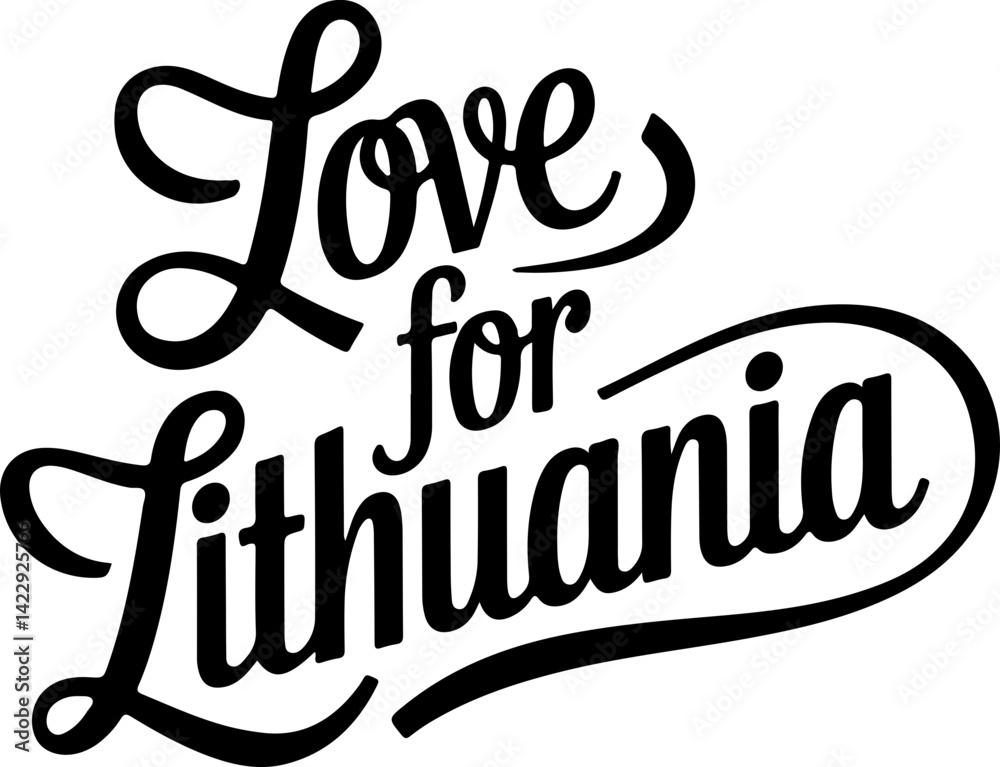 Fototapeta premium Love For Lithuania Typography Design