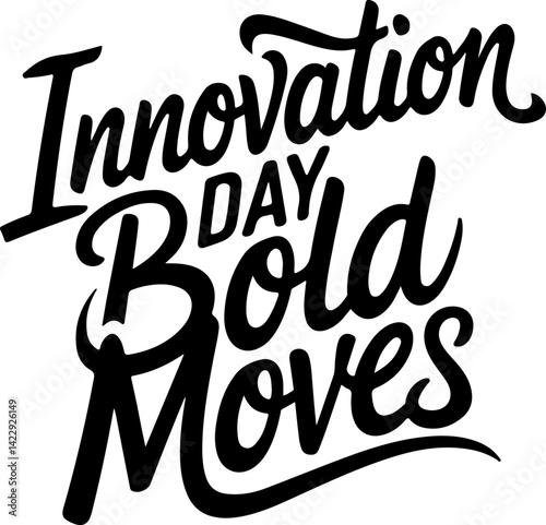 Innovation Day Bold Moves Design