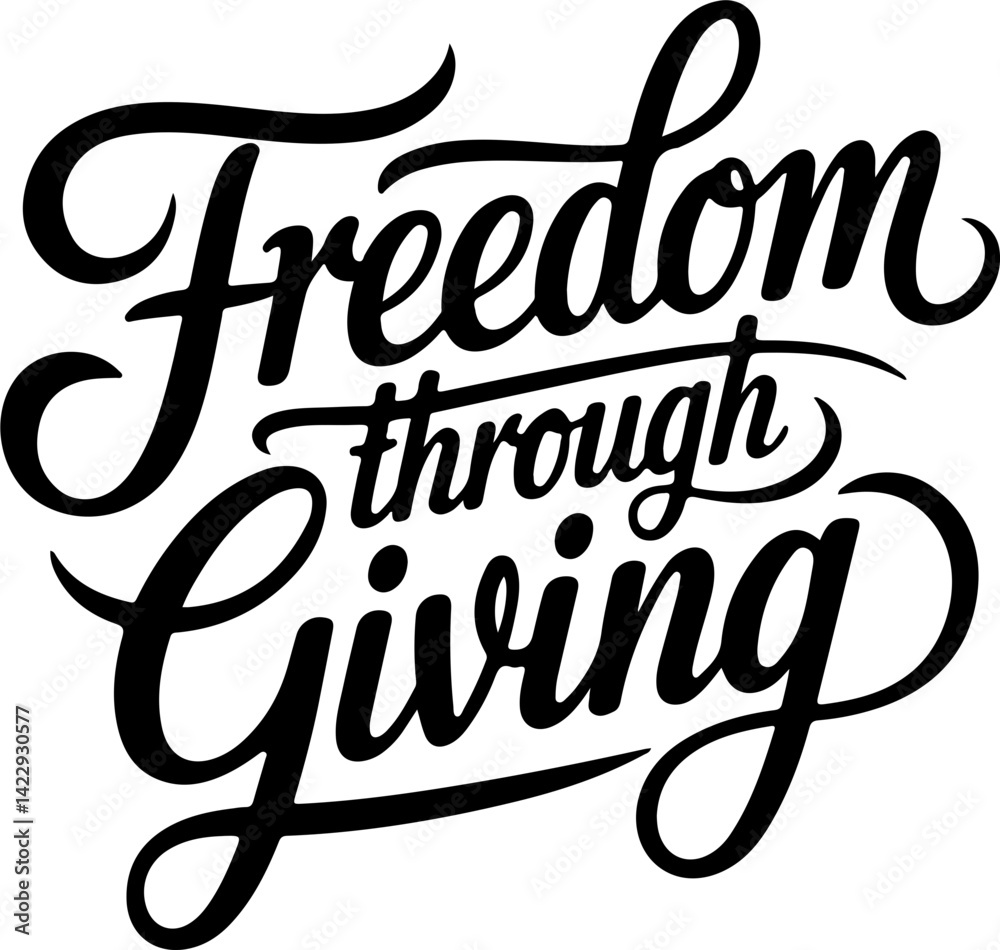 Freedom Through Giving. Freedom Through Giving.