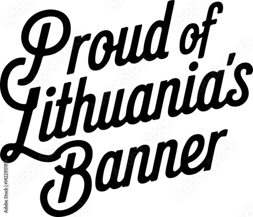 Proud of Lithuania's Banner.