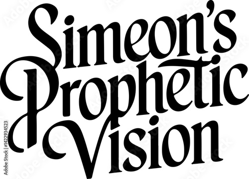 Simeon's Prophetic Vision.