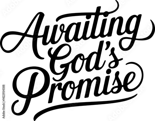 Awaiting God's Promise.