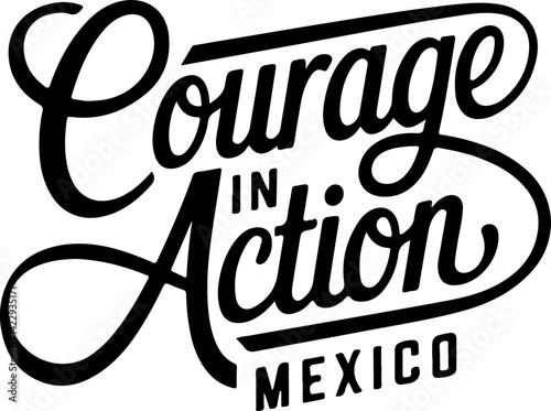 Courage In Action Mexico Logo