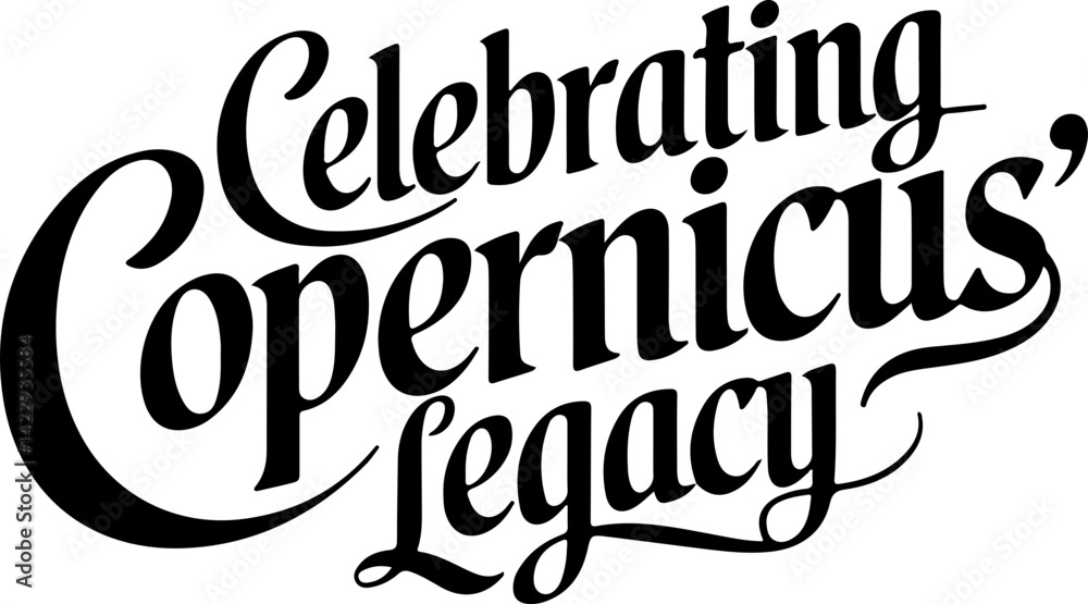 Celebrating Copernicus's Legacy Design Celebrating Copernicus's Legacy Design