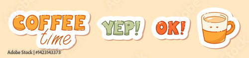 A set of cute coffee-themed stickers in pastel colors including a cup with a drink and three text labels with the words OK, YEP, Time.