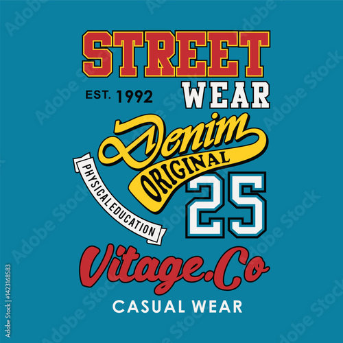 Print ready to use vector design for streetwear slogan. vintage t-shirt design, vector graphics, typography poster or urban style banner