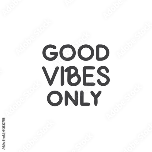 "Good Vibes Only" Icon for Positive Energy Content, Social Media Posts, Apparel Designs, Wellness Branding and Motivational Materials