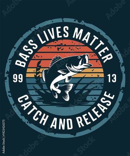 Bass Lives Matter Catch And Release Graphic Design