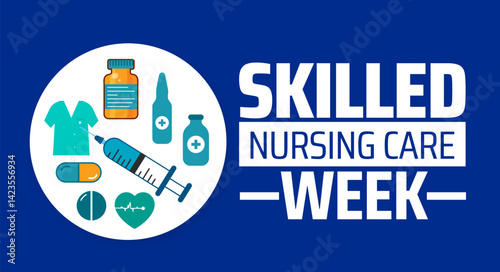 national skilled nursing care week background banner or poster design template. observed every year in May. Holiday concept. Use to any Template, card, poster, placard, template.