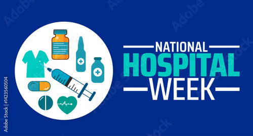 National Hospital Week background banner or poster design template. observed every year in May. Holiday concept. Use to any Template, card, poster, placard, template.
