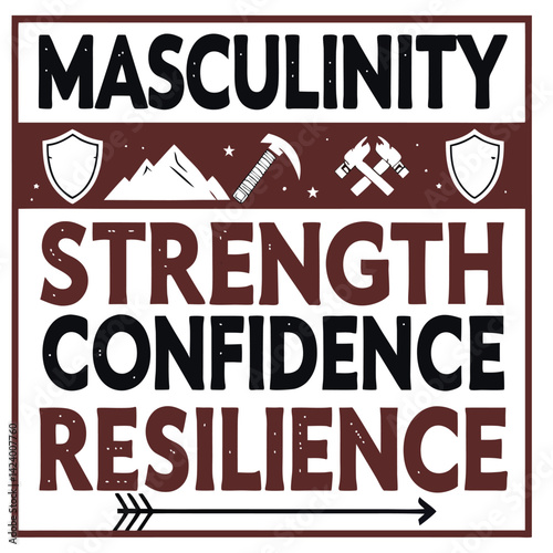 Feel the Strength: A Manifesto of Masculinity