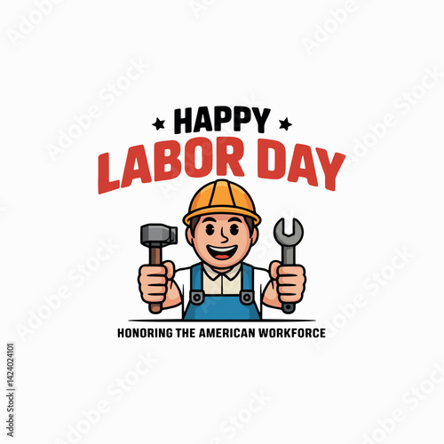 Cartoon illustration of labor day with a construction worker holding tools and text below him