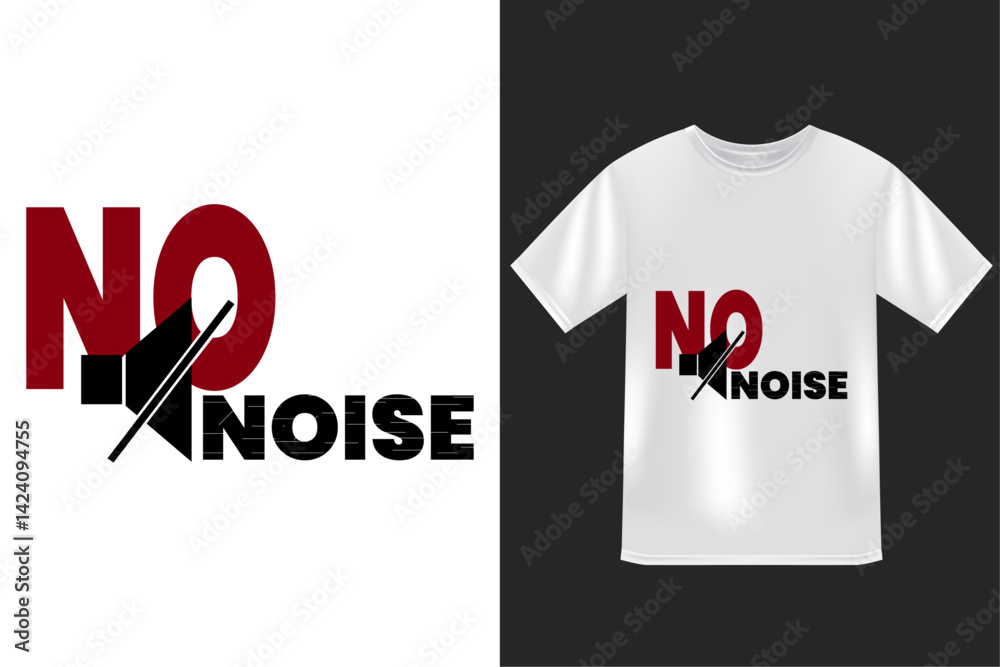 Naklejka premium Bold typography t-shirt design with NO NOISE message in minimal style 
