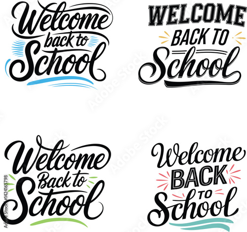 Welcome back to school message handwritten, Vector design template Isolated on white background.