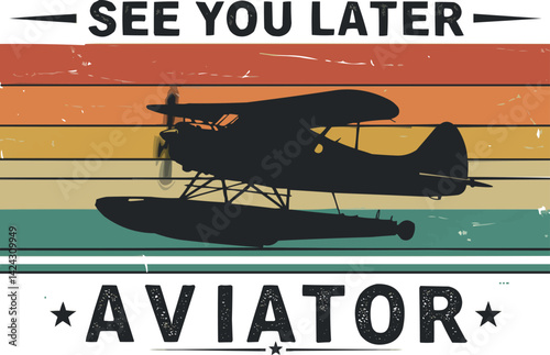 See You Later Aviators Vintage Plane Cartoon Icon Illustration. Air Transport For T-shirt Free PNG and Clipart Vector Art