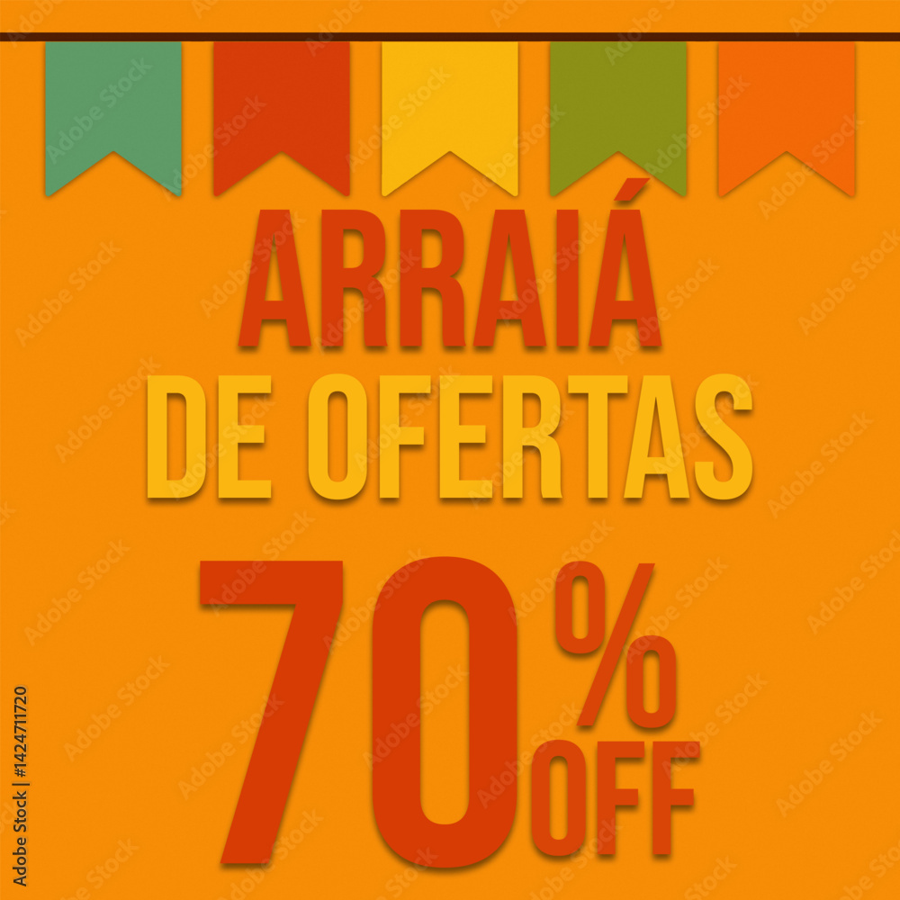 Arraiá de ofertas 70% off festa junina