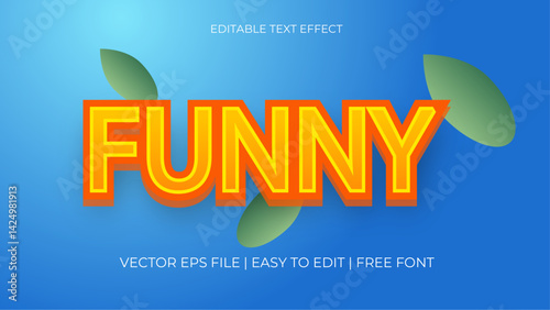Funny text effect with orange color editable