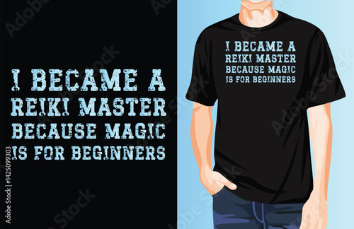 I became a Reiki master t-shirt design unique idea