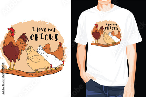 I Love My Chicks Tshirt 