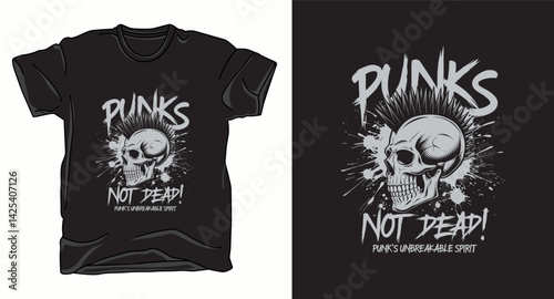 Punks not dead skull graphic vector t-shirt design