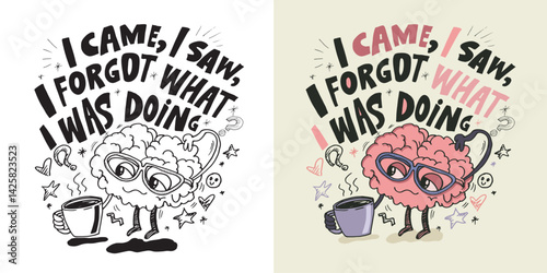 Trendy funny hand drawn doodle lettering quote. Lettering for t-shirt design, mug print, bag print, clothes fashion. 100% hand drawn vector image.