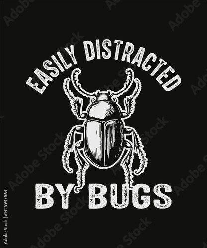 Easily Distracted by Bugs T-Shirt Design – Vintage Horned Beetle Illustration with Retro Entomology Style
