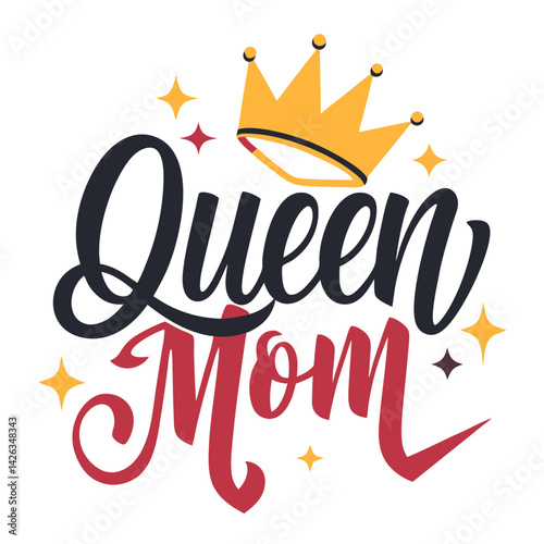 An elegant design featuring the words "Queen Mom" along with a crown and star accents