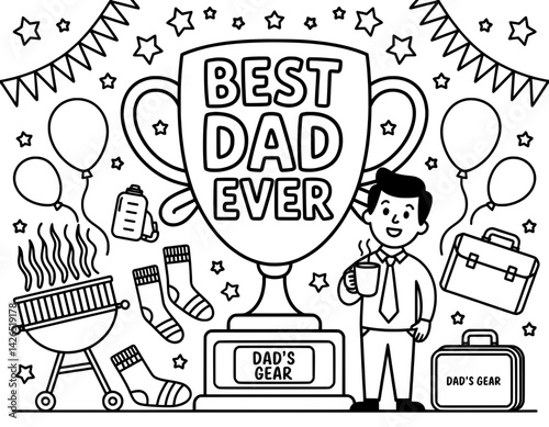 A black and white coloring page featuring a cartoon illustration of a happy dad, a large trophy proclaiming "Best Dad Ever," and various Father's Day themed