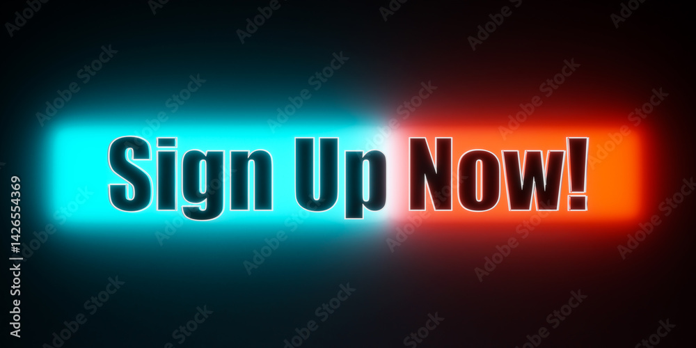 Sign up now! Colored banner with the illuminated text, sign up now. Register, applying, subscription, social media followers, advice. Sign up now! Colored banner with the illuminated text, sign up now. Register, applying, subscription, social media followers, advice.