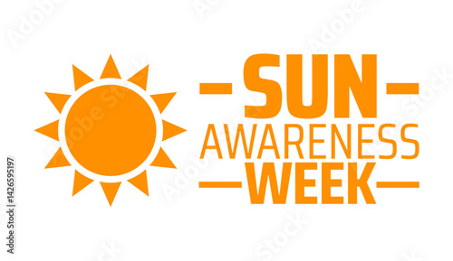 Sun Awareness Week background banner or poster design template. observed every year in May. Holiday concept. Use to any Template, card, poster, placard, template.
