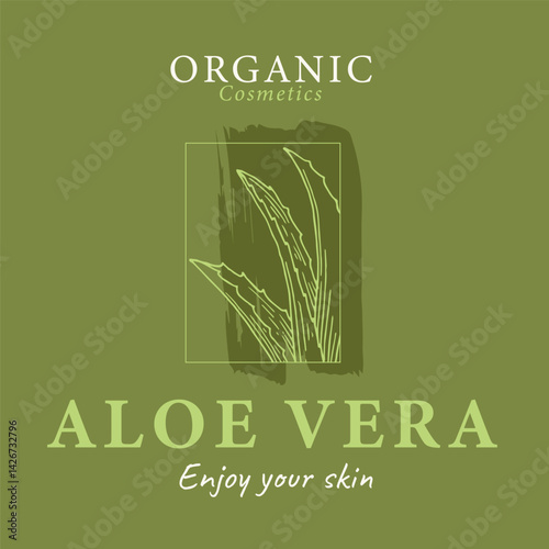 Aloe vera cosmetics green label card design template concept. Natural cosmetics ingredient. Hand drawn ink sketch plant from package design. Ecology concept in beauty industry.