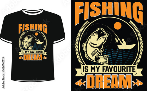 Fishing is my favorite dream shirts design. Funny Fisher Man t-shirt Design.