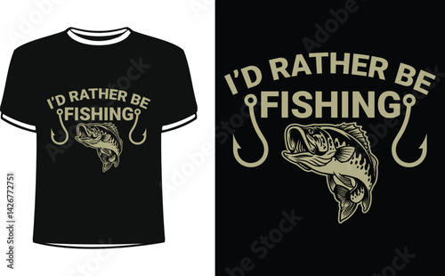 I'd rather be fishing shirts design. Funny Fisher Man t-shirt Design.