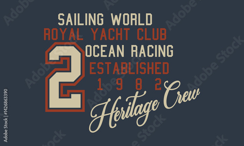 Sailor Artwork, Sailing World Royacht Club Heritage Crew graphic print design apparel, stickers, posters, and backgrounds