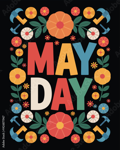 May Day 2025 A Day to Celebrate Workers and Their Rights Raise Your Voice for Labor Justice and Worker Equality