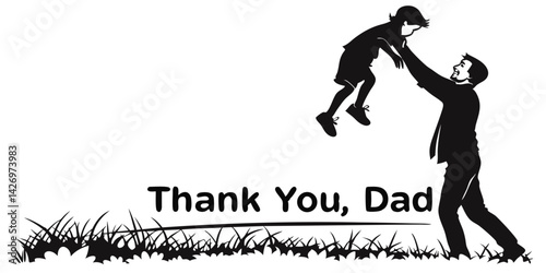 Thank You Dad Vector Father and Child Silhouette Dad Lifting Kid Happy Fathers Day Family Love Parent and Child Outdoor Scene