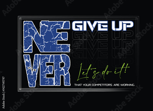 nevergiveup4.eps