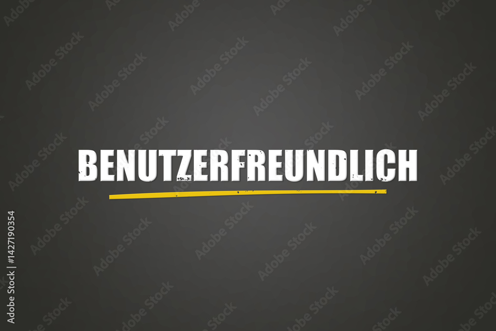 Obraz premium Benutzerfreundlich (User friendly) - A blackboard with white text.