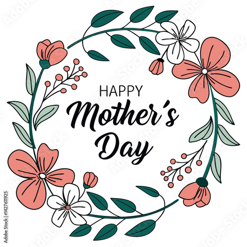 Vector floral wreath illustration for Happy Mother's Day greeting.