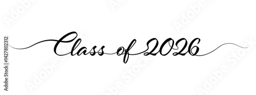 Stylized calligraphic inscription Class of 2026 in one line