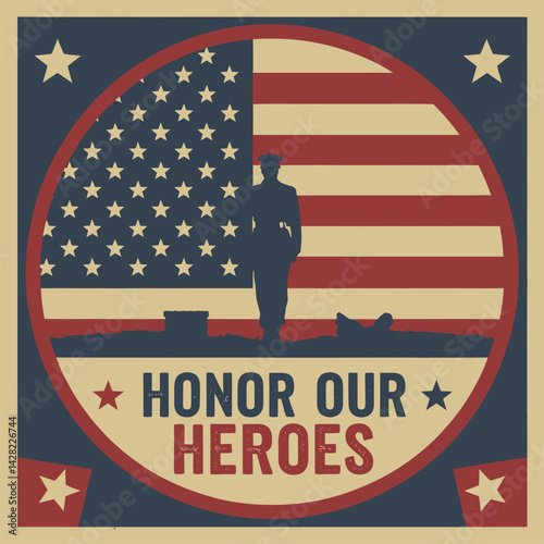 Vintage “Honor Our Heroes” Military Tribute with American Flag