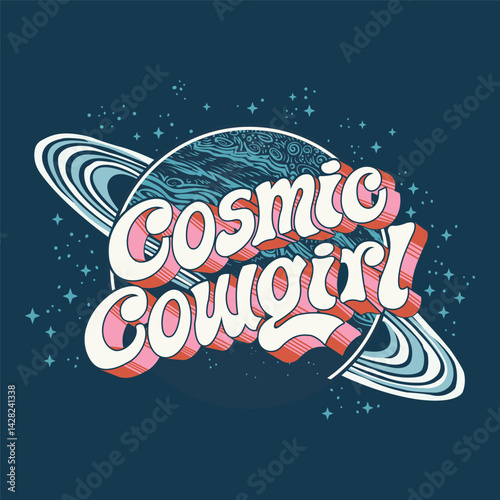 
Slogan artwork with retro text and space planet background for a dreamy cowgirl aesthetic.