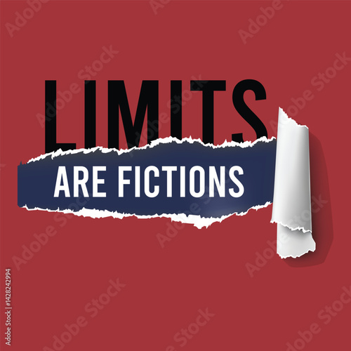 Bold and inspirational design with the text "Limits Are Fictions" and a torn paper effect