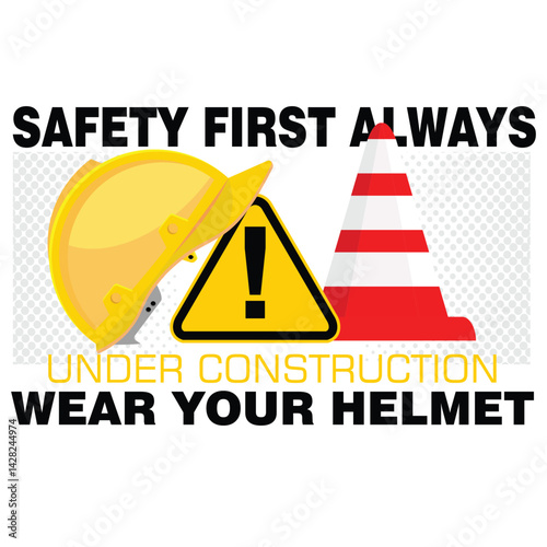 Safety first always, wear your helmet, poster and banner vector