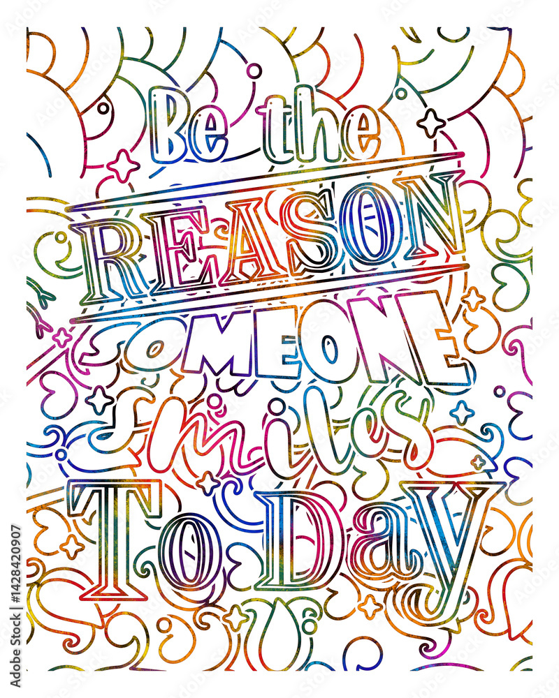 Be the reason someone smiles today Motivational Quote outline design Print