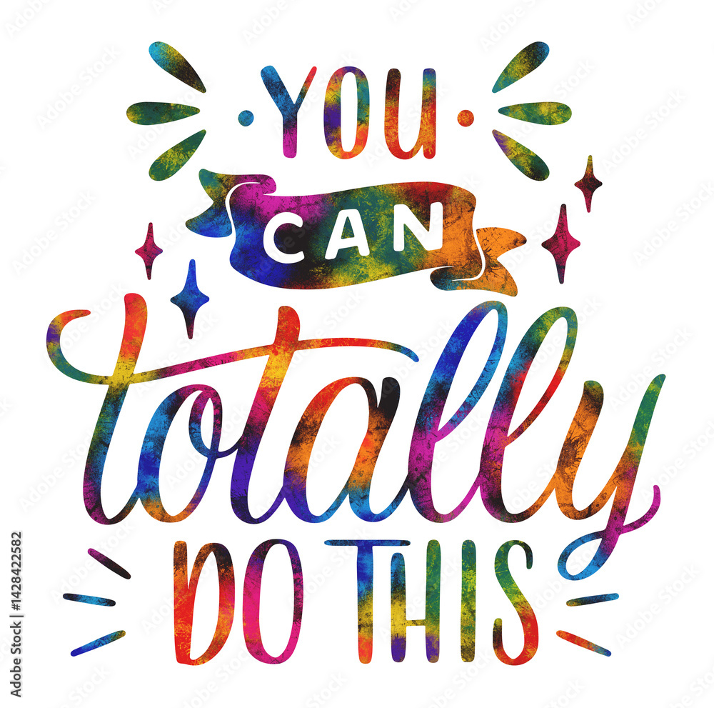 Monochrome lettering motivational quote sticker you can totally do this