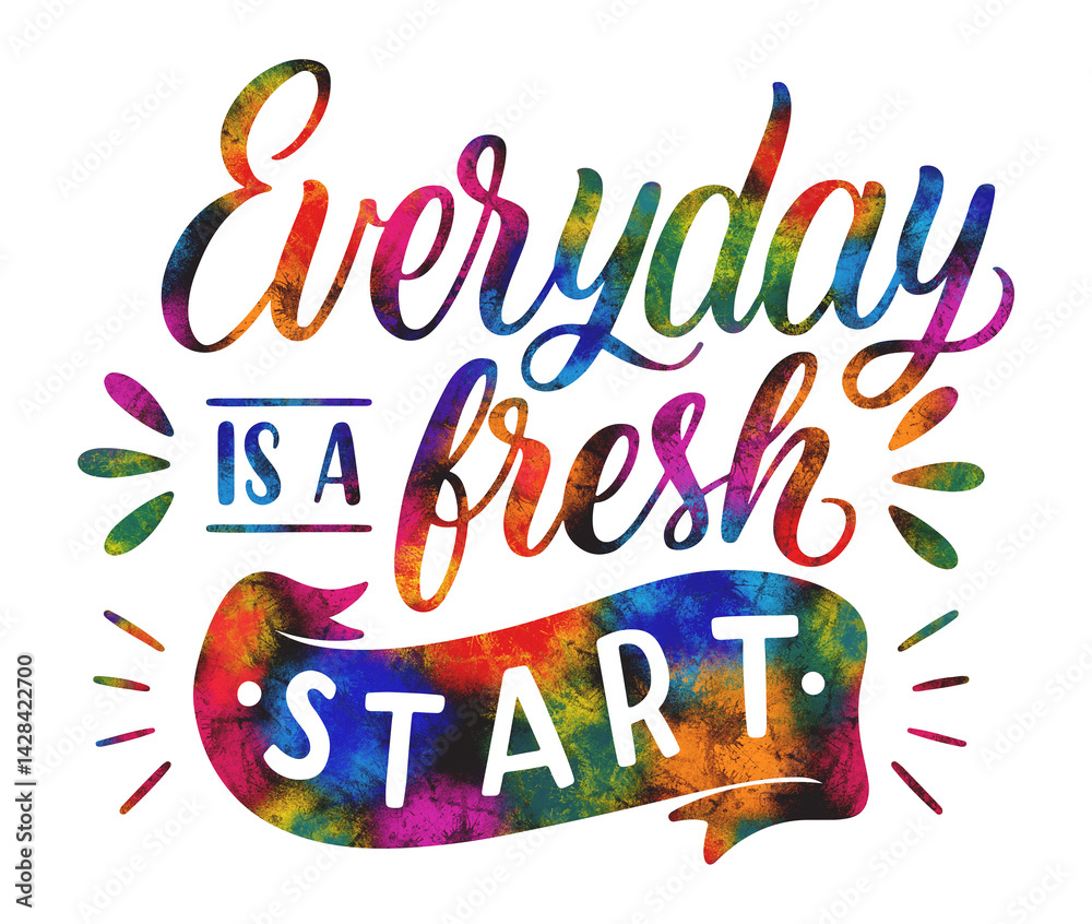 Monochrome lettering motivational quote sticker every day is a fresh start