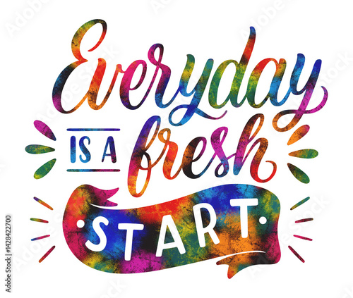 Obraz na płótnie Monochrome lettering motivational quote sticker every day is a fresh start w salonie