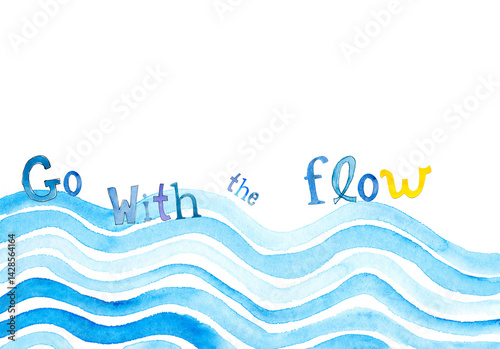 Watercolor illustration with waves and the quote 'Go with the flow'